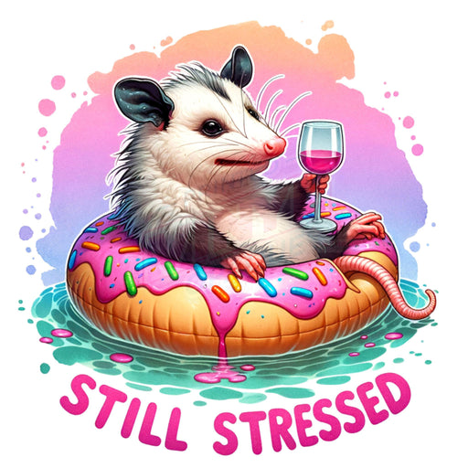 Printed Decal - Still Stressed | Decals from The Glitter Guy