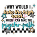 Printed Decal - Take The Psycho - path | Decals from The Glitter Guy