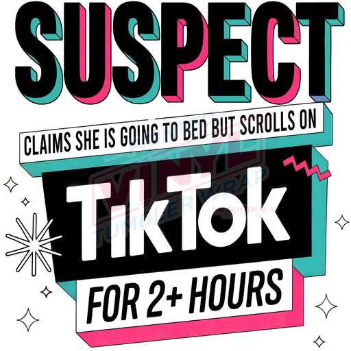 Printed Decal - Tiktok Suspect | Decals from The Glitter Guy