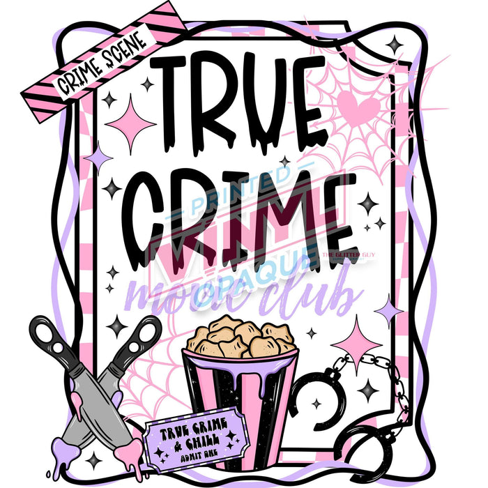 Printed Decal - True Crime | Decals from The Glitter Guy