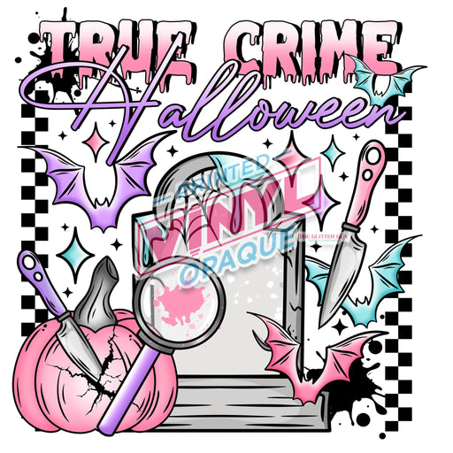 Printed Decal - True Crime Halloween | Decals from The Glitter Guy