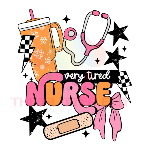 Printed Decal - Very Tired Nurse | Decals from The Glitter Guy