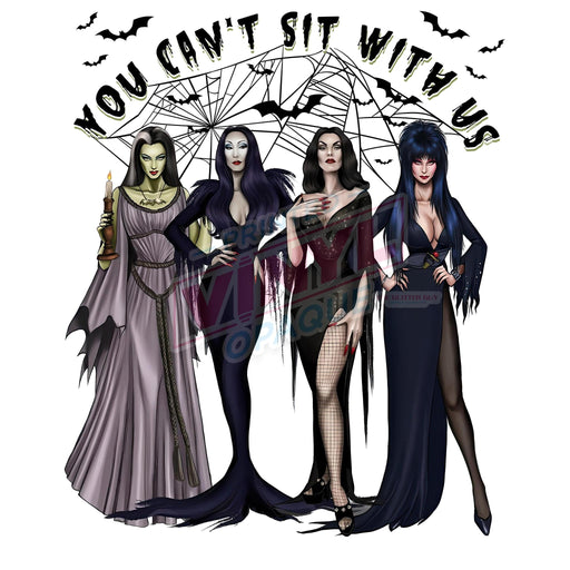 Printed Decal - You Can't Sit With Us Monsters | from The Glitter Guy