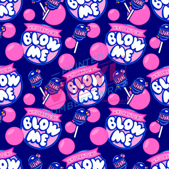 Printed Vinyl - Blow Me | Printed Vinyl from The Glitter Guy