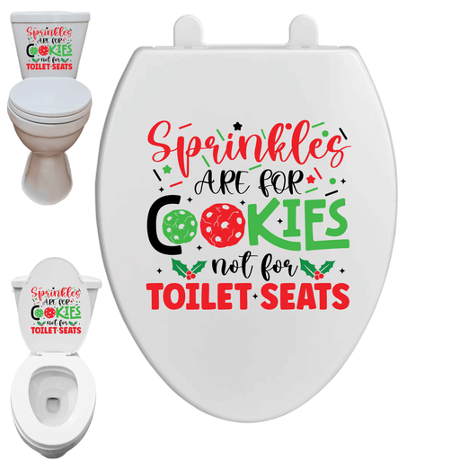 Sprinkles Are For Cookies Funny Toilet Decal – Premium Ink Transfer Bathroom Sticker | from The Glitter Guy