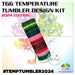 TGG Temperature Tumbler Design Kit 2024 | Bundle from The Glitter Guy