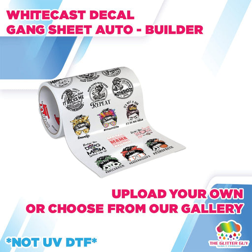 Whitecast Decal Gang Sheet - Auto Builder | Gang Sheet from The Glitter Guy