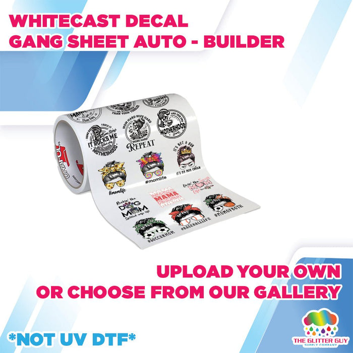 Whitecast Decal Gang Sheet - Auto Builder | Gang Sheet from The Glitter Guy