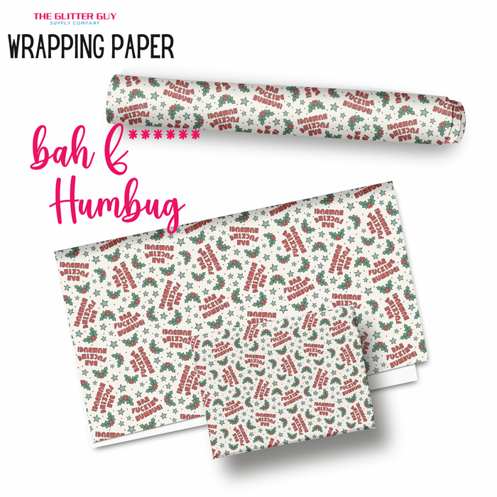 Wrapping Paper - Bah F****** Humbug | Printed Vinyl from The Glitter Guy