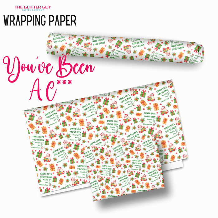 Wrapping Paper - You've Been A C*** | Printed Vinyl from The Glitter Guy