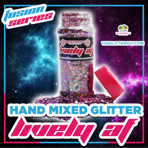 Lively AF - The Glitter Guy
