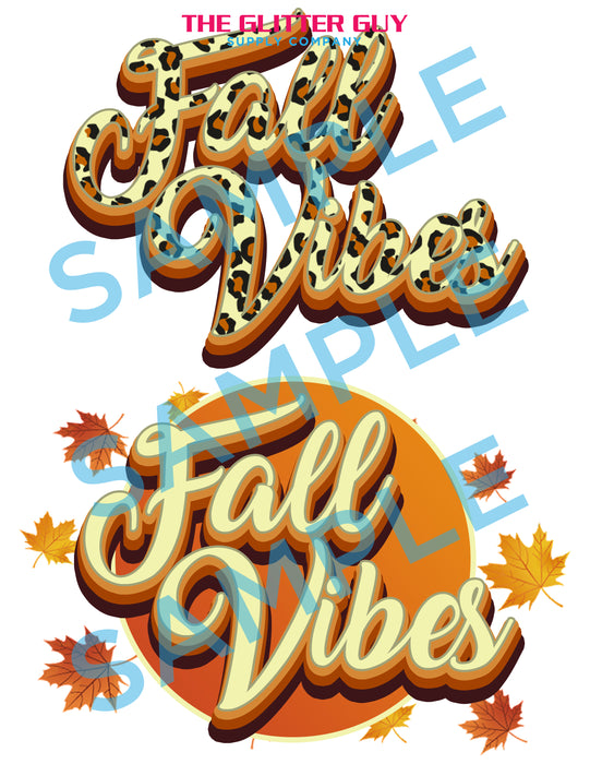 Fall Vibes Design - The Glitter Guy