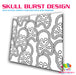 Skull Burst Design - The Glitter Guy