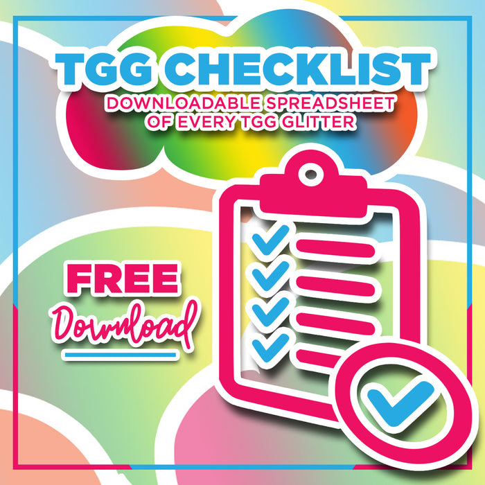 TGG Checklist - Spreadsheet - The Glitter Guy