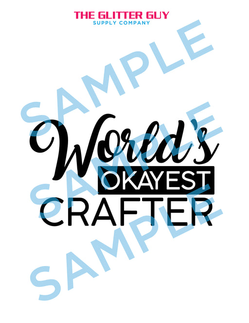 World's Okayest Crafter Design - The Glitter Guy