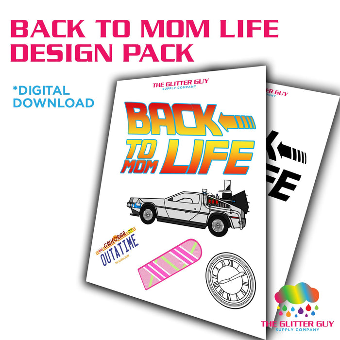 Back To Mom Life Design Pack | Digital Artwork from The Glitter Guy