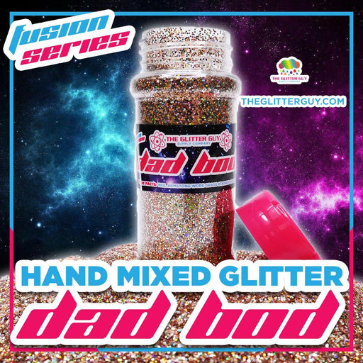 Dad Bod | Fusion from The Glitter Guy