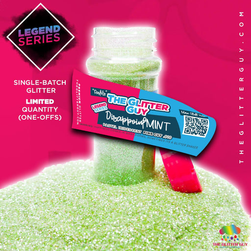 (Legend Series) DisappointMINT | GLITTER from The Glitter Guy