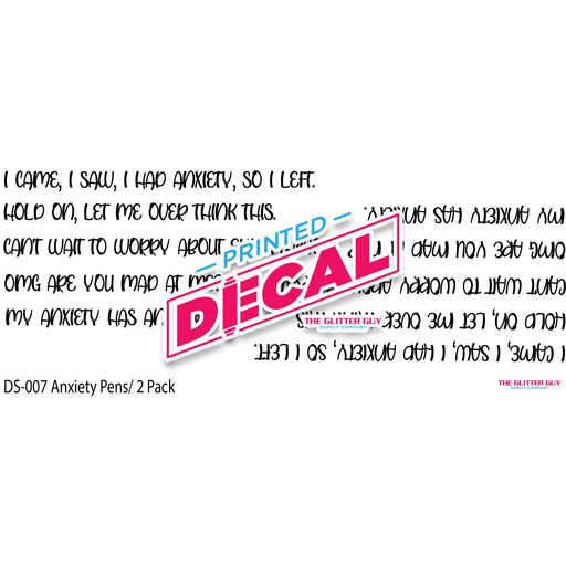 Printed Vinyl Pen Decals - Anxiety Quotes | Decals from The Glitter Guy