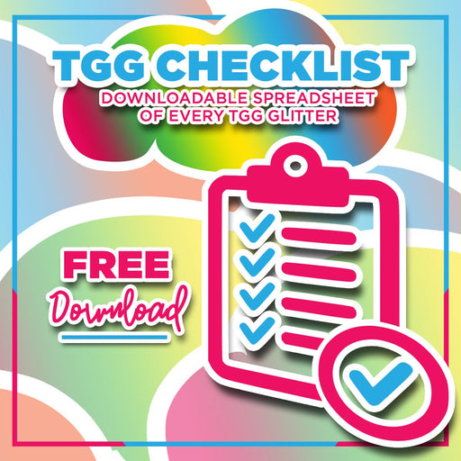 TGG Checklist - Spreadsheet | Digital Download from The Glitter Guy