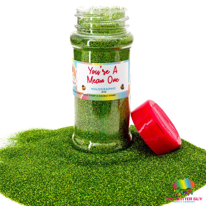 You're A Mean One | Glitter from The Glitter Guy